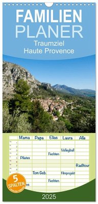 Familienplaner 2025 - Traumziel Haute Provence mit 5 Spalten (Wandkalender, 21 x 45 cm) CALVENDO