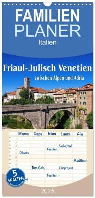 Familienplaner 2025 - Friaul-Julisch Venetien - zwischen Alpen und Adria mit 5 Spalten (Wandkalender, 21 x 45 cm) CALVENDO - Calvendo;LianeM