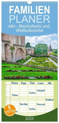 Familienplaner 2025 - Albi - Bischofssitz und Weltkulturerbe mit 5 Spalten (Wandkalender, 21 x 45 cm) CALVENDO