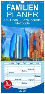 Familienplaner 2025 - Abu Dhabi - Bezaubernde Metropole mit 5 Spalten (Wandkalender, 21 x 45 cm) CALVENDO