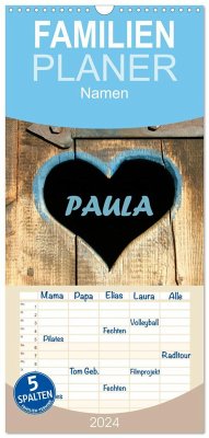 Familienplaner 2025 - PAULA-Namenskalender mit 5 Spalten (Wandkalender, 21 x 45 cm) CALVENDO - Calvendo;Schnellewelten