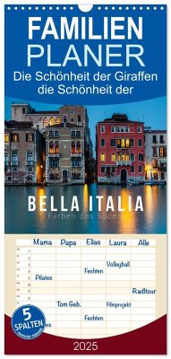 Familienplaner 2025 - Bella Italia. Farben des Südens mit 5 Spalten (Wandkalender, 21 x 45 cm) CALVENDO