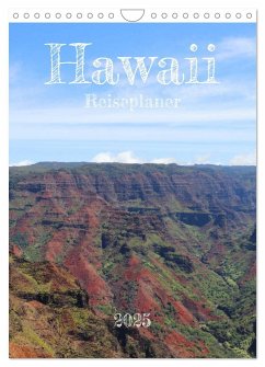 Hawaii - Reiseplaner (Wandkalender 2025 DIN A4 hoch), CALVENDO Monatskalender