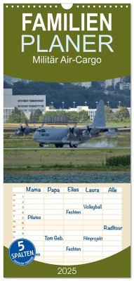 Familienplaner 2025 - Militär Air-Cargo mit 5 Spalten (Wandkalender, 21 x 45 cm) CALVENDO