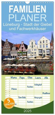 Familienplaner 2025 - Lüneburg - Stadt der Giebel und Fachwerkhäuser mit 5 Spalten (Wandkalender, 21 x 45 cm) CALVENDO