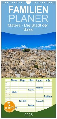 Familienplaner 2025 - Matera - Die Stadt der Sassi mit 5 Spalten (Wandkalender, 21 x 45 cm) CALVENDO - Calvendo;Meyer, Dieter