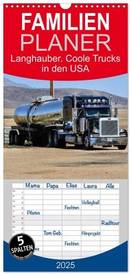 Familienplaner 2025 - Langhauber. Coole Trucks in den USA mit 5 Spalten (Wandkalender, 21 x 45 cm) CALVENDO
