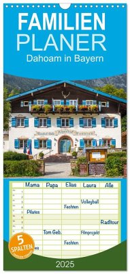 Familienplaner 2025 - Dahoam in Bayern mit 5 Spalten (Wandkalender, 21 x 45 cm) CALVENDO - Calvendo;Scherf, Dietmar