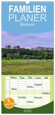 Familienplaner 2025 - Bochum mit 5 Spalten (Wandkalender, 21 x 45 cm) CALVENDO - Calvendo;Reschke, Uwe