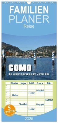 Familienplaner 2025 - Como - Seidenmetropole am Comer See mit 5 Spalten (Wandkalender, 21 x 45 cm) CALVENDO - Calvendo;Bartruff, Thomas