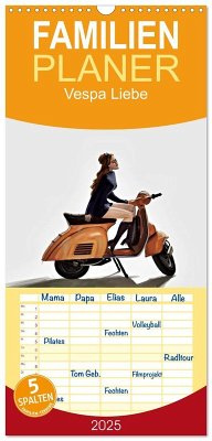 Familienplaner 2025 - Vespa Liebe mit 5 Spalten (Wandkalender, 21 x 45 cm) CALVENDO