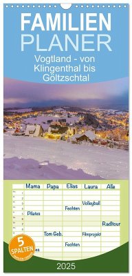 Familienplaner 2025 - Vogtland - von Klingenthal bis Göltzschtal mit 5 Spalten (Wandkalender, 21 x 45 cm) CALVENDO