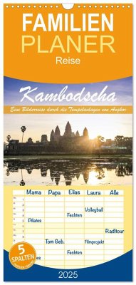 Familienplaner 2025 - Kambodscha Eine Bilderreise durch die Tempelanlagen von Angkor mit 5 Spalten (Wandkalender, 21 x 45 cm) CALVENDO - Calvendo