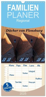 Familienplaner 2025 - Dächer von Flensburg mit 5 Spalten (Wandkalender, 21 x 45 cm) CALVENDO