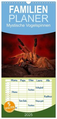 Familienplaner 2025 - Mystische Vogelspinnen mit 5 Spalten (Wandkalender, 21 x 45 cm) CALVENDO