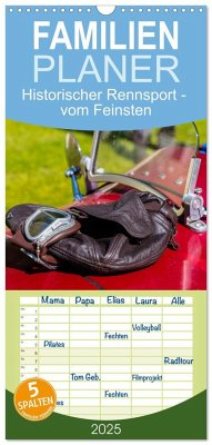 Familienplaner 2025 - Historischer Rennsport - vom Feinsten mit 5 Spalten (Wandkalender, 21 x 45 cm) CALVENDO