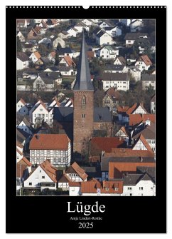 Lügde (Wandkalender 2025 DIN A2 hoch), CALVENDO Monatskalender - Calvendo;Lindert-Rottke, Antje