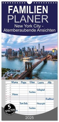 Familienplaner 2025 - New York City - Atemberaubende Ansichten mit 5 Spalten (Wandkalender, 21 x 45 cm) CALVENDO