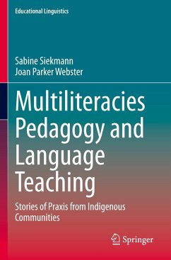 Multiliteracies Pedagogy and Language Teaching - Siekmann, Sabine;Parker Webster, Joan