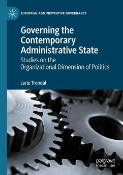 Governing the Contemporary Administrative State - Trondal, Jarle