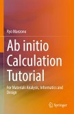 Ab initio Calculation Tutorial