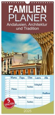 Familienplaner 2025 - Andalusien, Architektur und Tradition mit 5 Spalten (Wandkalender, 21 x 45 cm) CALVENDO