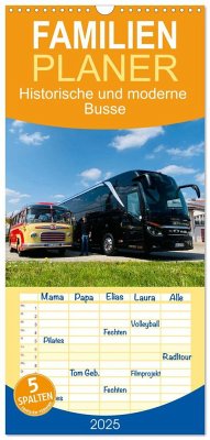Familienplaner 2025 - Historische und moderne Busse mit 5 Spalten (Wandkalender, 21 x 45 cm) CALVENDO - Calvendo;Huschka, Fischer Omnibusreisen, Klaus-Peter