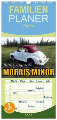 Familienplaner 2025 - British Classics - Morris Minor mit 5 Spalten (Wandkalender, 21 x 45 cm) CALVENDO - Calvendo;Löwis of Menar, Henning von