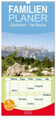 Familienplaner 2025 - Gadertal - Val Badia mit 5 Spalten (Wandkalender, 21 x 45 cm) CALVENDO