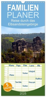Familienplaner 2025 - Reise durch das Elbsandsteingebirge mit 5 Spalten (Wandkalender, 21 x 45 cm) CALVENDO