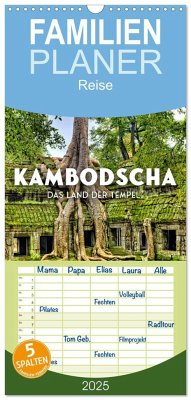 Familienplaner 2025 - Kambodscha - Das Land der Tempel. mit 5 Spalten (Wandkalender, 21 x 45 cm) CALVENDO