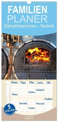 Familienplaner 2025 - Dampfmaschinen - Technik mit 5 Spalten (Wandkalender, 21 x 45 cm) CALVENDO