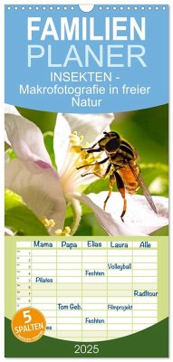 Familienplaner 2025 - INSEKTEN - Makrofotografie in freier Natur mit 5 Spalten (Wandkalender, 21 x 45 cm) CALVENDO - Calvendo;Dreegmeyer, Andrea