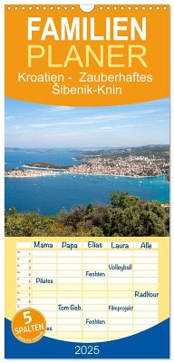 Familienplaner 2025 - Kroatien - Zauberhaftes ¿ibenik-Knin mit 5 Spalten (Wandkalender, 21 x 45 cm) CALVENDO - Calvendo;pixs:sell