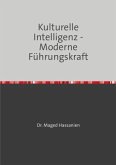 Kulturelle Intelligenz - Moderne Führungskraft