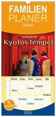 Familienplaner 2025 - Kyotos Tempel - Bilder aus Japan mit 5 Spalten (Wandkalender, 21 x 45 cm) CALVENDO - Calvendo;Pappon, Stefanie