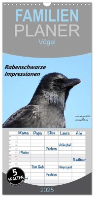 Familienplaner 2025 - Rabenschwarze Impressionen - meike-ajo-dettlaff.de via wildvogelhlfe.org mit 5 Spalten (Wandkalender, 21 x 45 cm) CALVENDO