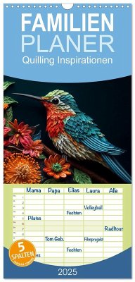 Familienplaner 2025 - Quilling Inspirationen mit 5 Spalten (Wandkalender, 21 x 45 cm) CALVENDO