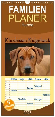 Familienplaner 2025 - Rhodesian Ridgeback Terminkalender mit 5 Spalten (Wandkalender, 21 x 45 cm) CALVENDO - Calvendo;van Wyk - www.germanpix.net, Anke