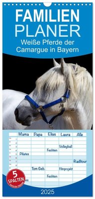 Familienplaner 2025 - Weiße Pferde der Camargue in Bayern mit 5 Spalten (Wandkalender, 21 x 45 cm) CALVENDO