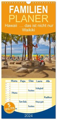 Familienplaner 2025 - Hawaii ¿ das ist nicht nur Waikiki mit 5 Spalten (Wandkalender, 21 x 45 cm) CALVENDO