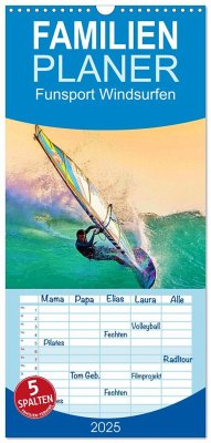 Familienplaner 2025 - Funsport Windsurfen mit 5 Spalten (Wandkalender, 21 x 45 cm) CALVENDO