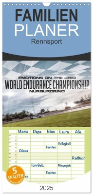 Familienplaner 2025 - EMOTIONS ON THE GRID - WEC Nürburgring mit 5 Spalten (Wandkalender, 21 x 45 cm) CALVENDO