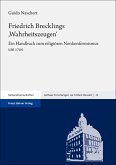 Friedrich Brecklings ,Wahrheitszeugen'