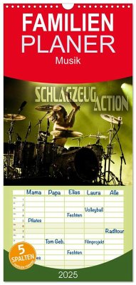 Familienplaner 2025 - Schlagzeug Action mit 5 Spalten (Wandkalender, 21 x 45 cm) CALVENDO