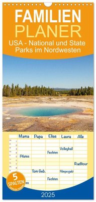 Familienplaner 2025 - USA - National und State Parks im Nordwesten mit 5 Spalten (Wandkalender, 21 x 45 cm) CALVENDO - Calvendo;Graupner, Denise