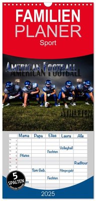 Familienplaner 2025 - American Football - Athleten mit 5 Spalten (Wandkalender, 21 x 45 cm) CALVENDO - Calvendo;Bleicher, Renate