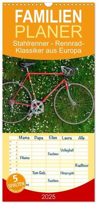 Familienplaner 2025 - Stahlrenner - Rennrad-Klassiker aus Europa mit 5 Spalten (Wandkalender, 21 x 45 cm) CALVENDO