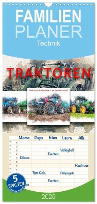 Familienplaner 2025 - Traktoren - malerische Kraftpakete in der Landwirtschaft mit 5 Spalten (Wandkalender, 21 x 45 cm) CALVENDO