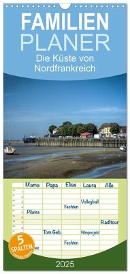 Familienplaner 2025 - Die Küste von Nordfrankreich mit 5 Spalten (Wandkalender, 21 x 45 cm) CALVENDO